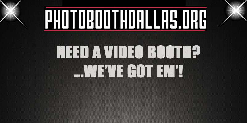 Best Video Booths In Dallas